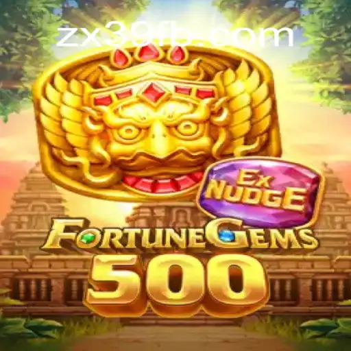 Discover the Thrills of FortuneGems500 on ZX39.COM Platform