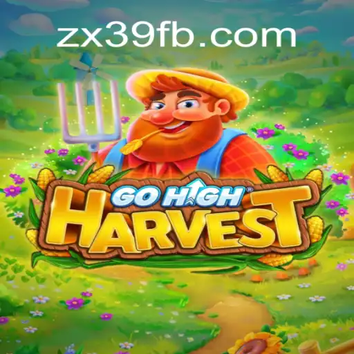 Experience the Thrills of GoHighHarvest: The Premier Game on ZX39.COM